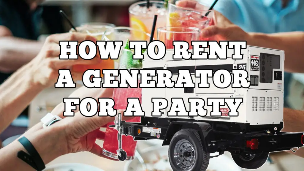 How to Rent a Generator for a Party